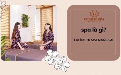 spa là gì và lợi ích spa mang lại