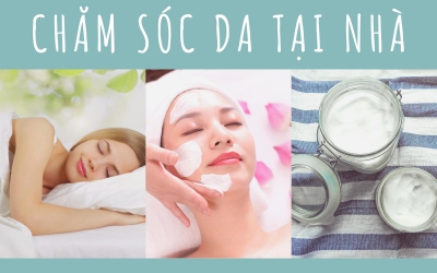 chăm sóc da tại nhà